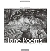 Poèmes en tons - Livre 1 : Opus 1, 2 & 3 - Tone Poems - Book 1: Opuses 1, 2 & 3