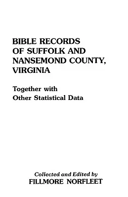 Archives bibliques des comtés de Suffolk et de Nansemond, Virginie - Bible Records of Suffolk and Nansemond County, Virginia