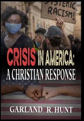 La crise en Amérique : Une réponse chrétienne - Crisis in America: A Christian Response