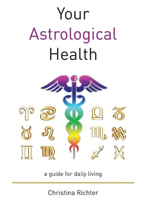 Votre santé astrologique - Your Astrological Health