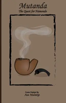 Mutanda : La quête de Namondo - Mutanda: The Quest for Namondo