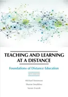 Enseigner et apprendre à distance : Les fondements de l'enseignement à distance, 6e édition - Teaching and Learning at a Distance: Foundations of Distance Education, 6th Edition