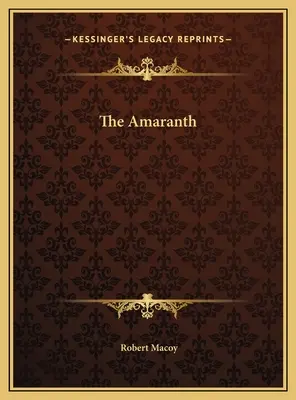 L'Amarante - The Amaranth