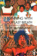 Commencer par le dernier souffle - Beginning with Your Last Breath