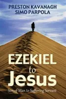 D'Ezéchiel à Jésus - Ezekiel to Jesus