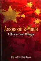 La masse de l'assassin : Une arme chinoise qui change la donne - Assassin's Mace: A Chinese Game Changer