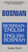 Dictionnaire et recueil de phrases bosniaque-anglais/anglais-bosniaque - Bosnian-English/English-Bosnian Dictionary and Phrasebook