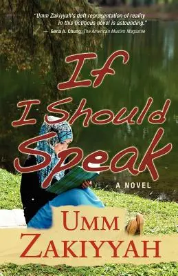 Si je devais parler, un roman - If I Should Speak, A Novel