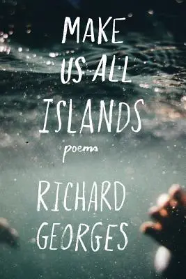 Faites de nous des îles - Make Us All Islands