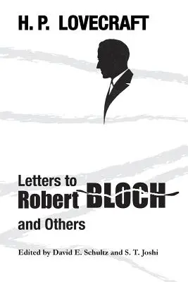 Lettres à Robert Bloch et autres - Letters to Robert Bloch and Others