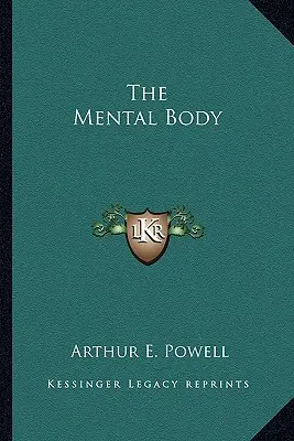 Le corps mental - The Mental Body