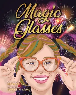 Lunettes magiques - Magic Glasses