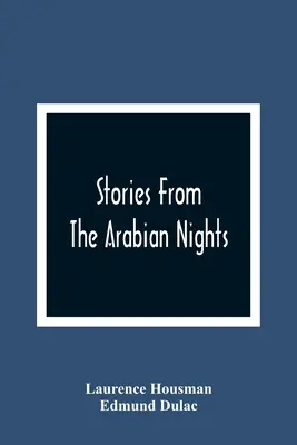 Histoires des Mille et une nuits - Stories From The Arabian Nights