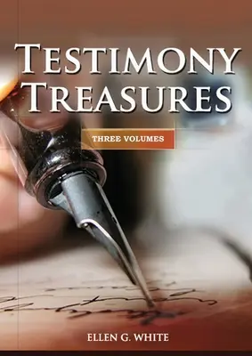 Trésors du Témoignage 3 Volumes en 1 : conseils pour la vie à la campagne, les événements des derniers temps expliqués, le message des trois anges, conseils et messages adventistes pour la maison - Testimony Treasures 3 Volumes in 1: country living counsels, final time events explained, the three angels message, adventist home counsels and messag