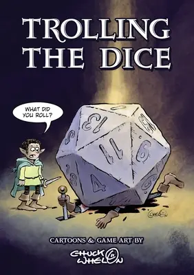 Trolling The Dice : bandes dessinées et art du jeu - Trolling The Dice: Comics and Game Art