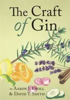 L'art du gin - The Craft of Gin