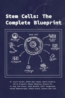 Cellules souches : Le plan complet - Stem Cells: The Complete Blueprint