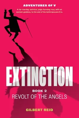 Extinction Livre 2 : La révolte des anges - Extinction Book 2: Revolt of the Angels