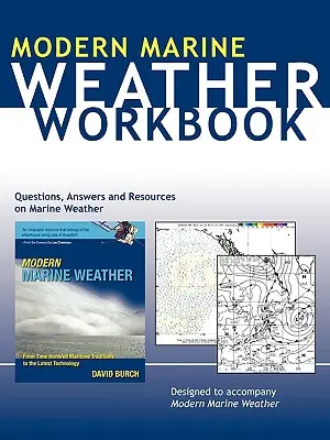 Weather Workbook : Questions, réponses et ressources sur la météo marine - Weather Workbook: Questions, Answers, and Resources on Marine Weather