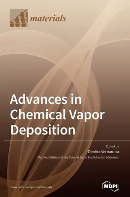 Progrès dans le dépôt chimique en phase vapeur - Advances in Chemical Vapor Deposition