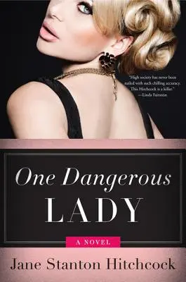 Une femme dangereuse - One Dangerous Lady