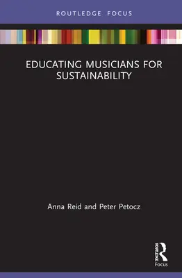 Former des musiciens pour le développement durable - Educating Musicians for Sustainability