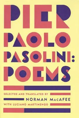 Pier Paolo Pasolini Poèmes - Pier Paolo Pasolini Poems