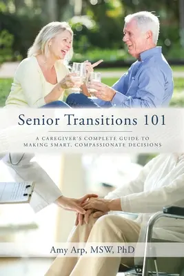 Transitions des seniors 101 - Senior Transitions 101