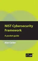 Le cadre de cybersécurité du NIST : Un guide de poche - NIST Cybersecurity Framework: A pocket guide