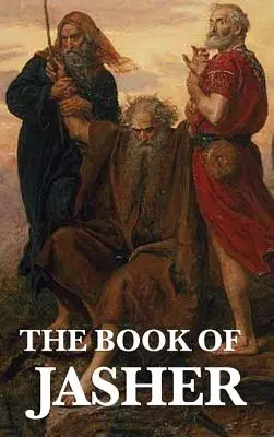 Le livre de Jasher - The Book of Jasher