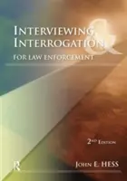 Interviews et interrogatoires pour les forces de l'ordre - Interviewing & Interrogation for Law Enforcement