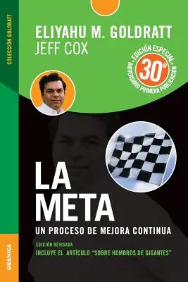 La Meta - Edicin 30 Aniversario : Un processus d'amélioration continue - La Meta - Edicin 30 Aniversario: Un proceso de mejora continua