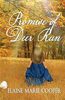 La promesse de Deer Run - Promise of Deer Run