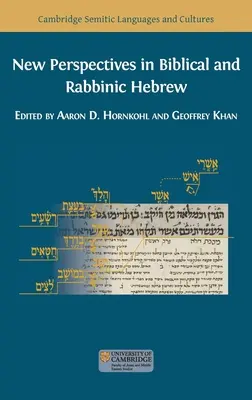 Nouvelles perspectives en hébreu biblique et rabbinique - New Perspectives in Biblical and Rabbinic Hebrew