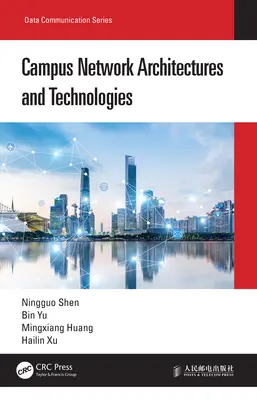 Architectures et technologies des réseaux de campus - Campus Network Architectures and Technologies