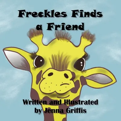 Freckles trouve un ami - Freckles Finds a Friend