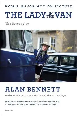 La Dame dans la camionnette : le scénario - The Lady in the Van: The Screenplay