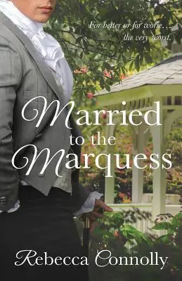 Marié au marquis - Married to the Marquess