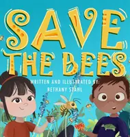 Sauver les abeilles - Save the Bees