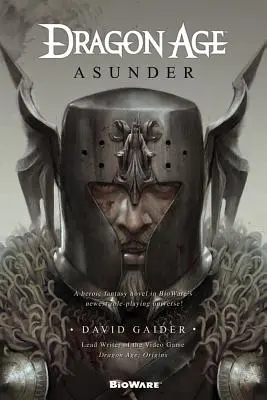 Dragon Age : Asunder : Asunder - Dragon Age: Asunder: Asunder