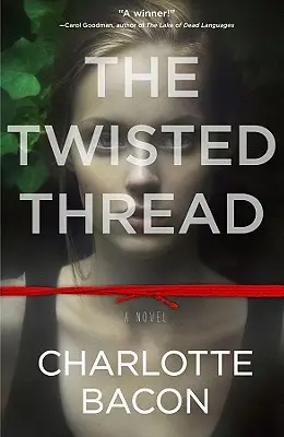 Le fil torsadé - The Twisted Thread