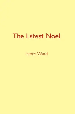 Le dernier Noël - The Latest Noel