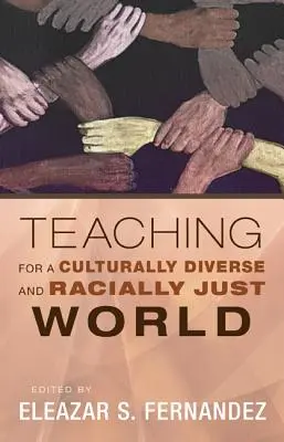 Enseigner pour un monde culturellement diversifié et racialement juste - Teaching for a Culturally Diverse and Racially Just World