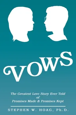 Vœux : La plus grande histoire d'amour jamais racontée des promesses faites et des promesses tenues - Vows: The Greatest Love Story Ever Told of Promises Made & Promises Kept