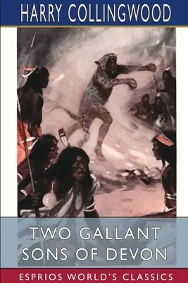 Deux fils galants du Devon (Esprios Classics) - Two Gallant Sons of Devon (Esprios Classics)