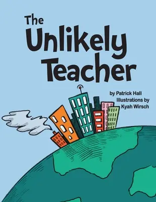 Le professeur improbable - The Unlikely Teacher