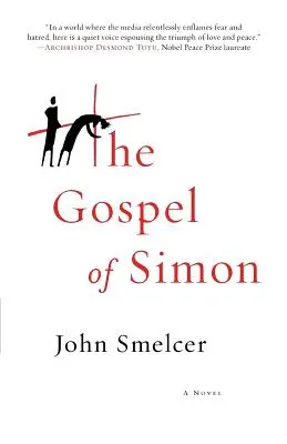 L'Évangile de Simon : La Passion de Jésus selon Simon de Cyrène - The Gospel of Simon: The Passion of Jesus According to Simon of Cyrene