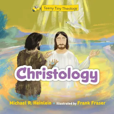 Petite Théologie : Christologie - Teeny Tiny Theology: Christology