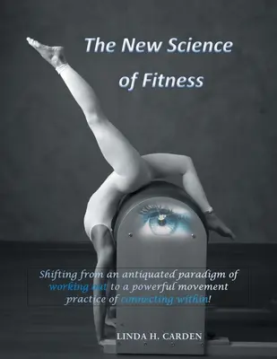 La nouvelle science du fitness - The New Science of Fitness