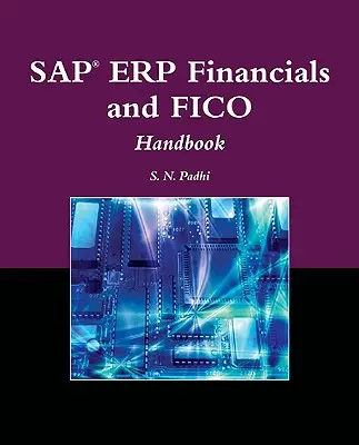 Sap(r) Erp Financials and Fico Handbook [With CDROM] (en anglais) - Sap(r) Erp Financials and Fico Handbook [With CDROM]